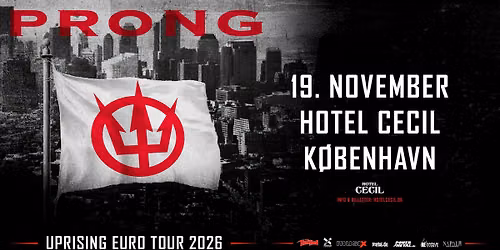 Prong (US) | Hotel Cecil, K\u00f8benhavn