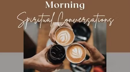 Morning Spiritual Conversations Hybrid