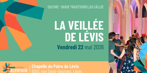 La Veill\u00e9e de L\u00e9vis \u2013 Danse traditionnelle c\u00e2ll\u00e9e 
