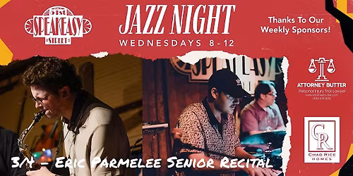 The Speakeasy Jazz Night Presents: Eric Parmelee Senior Recital