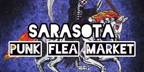 SARASOTA PUNK FLEA MARKET
