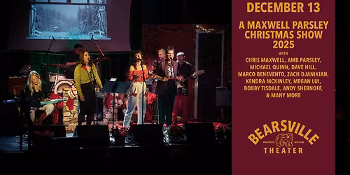 A Maxwell Parsley Christmas Show 2025