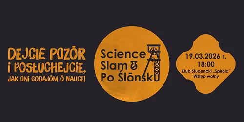 Science Slam po \u015al\u014dnsku