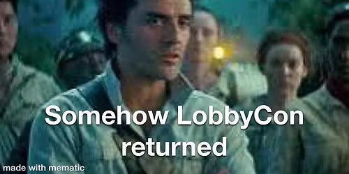 Lobbycon 2026!