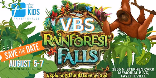 TPC Fayetteville Rainforest Falls VBS 2026