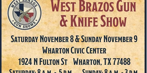 West Brazos Gun and Knife Show