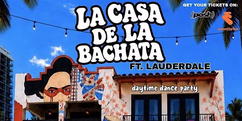 FT LAUDERDALE\u2019S BIGGEST DAYTIME BACHATA PARTY at El Tiesto Cafe