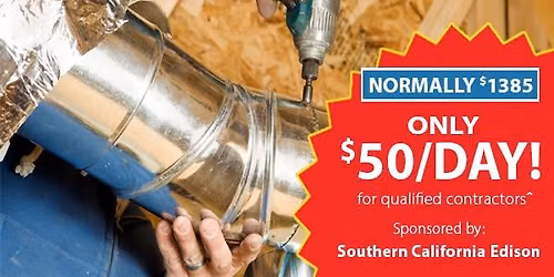 Duct System Optimization & Air Balancing class in Anaheim, CA - Sponsored by SCE