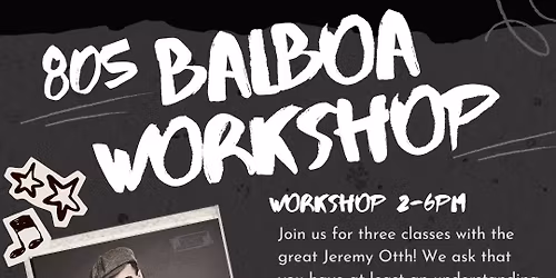 Balboa Workshop with Jeremy Otth and Bridget Hughes