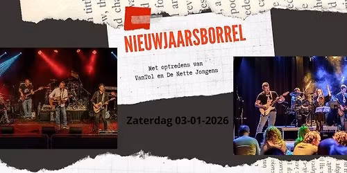 Nieuwjaarsborrel met VanTol en De Nette Jongens