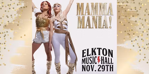 Mamma Mania! ABBA Tribute!