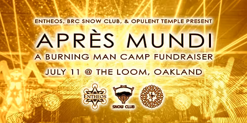 Apr\u00e8s Mundi: a Burning Man Community Celebration!