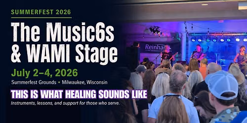 Music6s & WAMI Stage at Summerfest