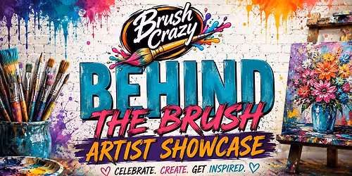 Behind the Brush: Artist Showcase