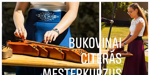 BUKOVINAI CITER\u00c1S MESTERKURZUS 