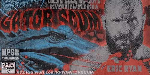 Ruthless Pro Wrestling presents GATOR SCUM
