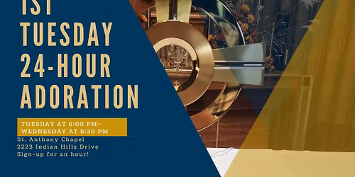 First Tuesday 24-Hour Adoration