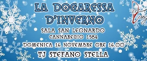 La dogaressa d'inverno tj Stefano Stella
