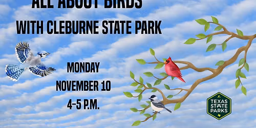 All About Birds with Cleburne State Park
