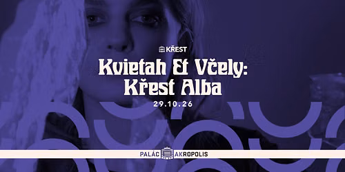 Kvietah & V\u010dely | K\u0159est Alba
