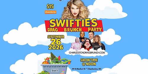 Charleston Drag Brunch Swifties Party