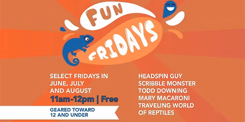 Fun Fridays: FREE Outdoor Kids Entertainment Series