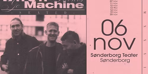 When Saints Go Machine \/\/ S\u00f8nderborg Teater