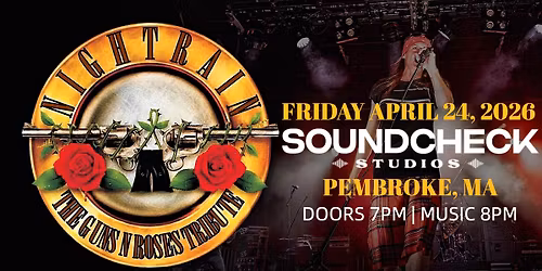\ud83c\udf39NIGHTRAIN \u2013 The Guns N\u2019 Roses Tribute Experience