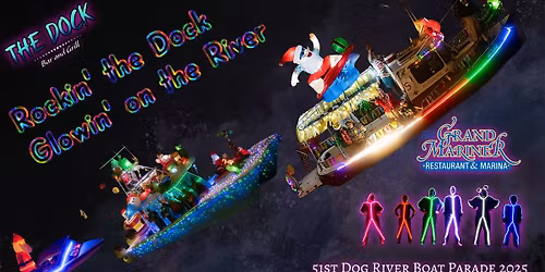 51st Annual Christmas on the River ~ Rockin\/ the Dock: Glowin' on the River
