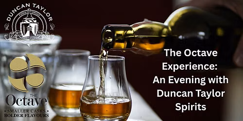 The Octave Experience: An Evening with Duncan Taylor Spirits