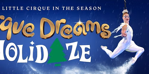 Cirque Dream Holidaze