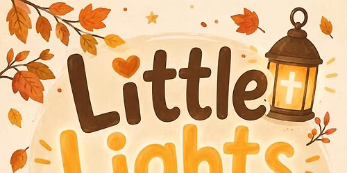 Little Lights Play Day (Fall edition)