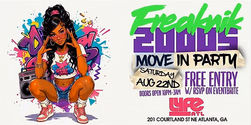 2000\u2019s FREAKNIK PARTY [OFFICIAL MOVE-IN EVENT]