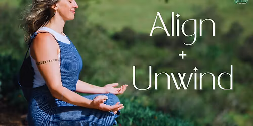 Align + Unwind