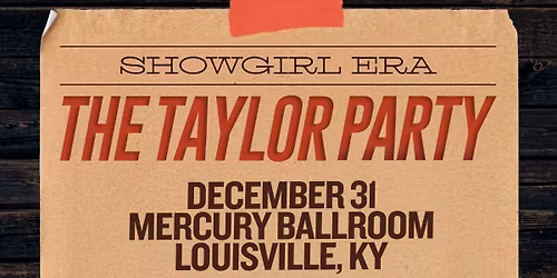 THE TAYLOR PARTY: THE TS NYE DANCE PARTY - 18+ event