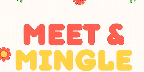 Meet & Mingle 