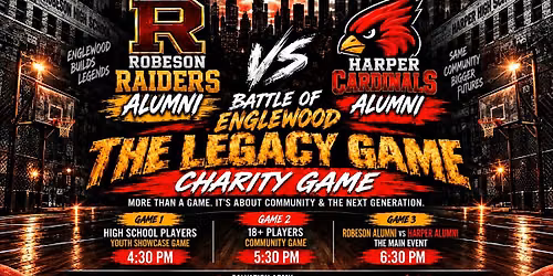 The Legacy Game: Battle of Englewood Charity Game