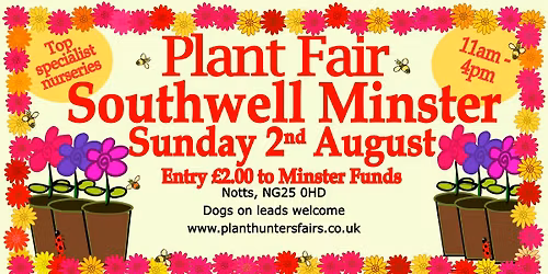 Summer Plant Hunters' Fair at Southwell Minster on Sunday 2nd August