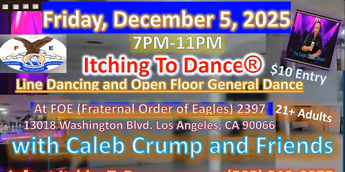 Itching To Dance\u00ae Line and General Dancing at Fraternal Order of Eagles Friday Dec. 5, 2025 7PM-11P