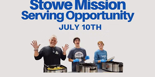 Stowe Mission | Serving Opportunity