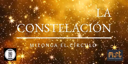 LA CONSTELACI\u00d3N Milonga el C\u00edrculo \u2013 Official Gala TDJ Terry