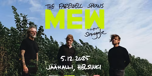 Mew (DK): 30 The Farewell Shows, Helsingin J\u00e4\u00e4halli 5.12.2025