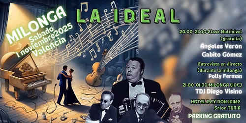 Milonga "La \ud83d\udc9a Ideal" con TDJ Diego Visino