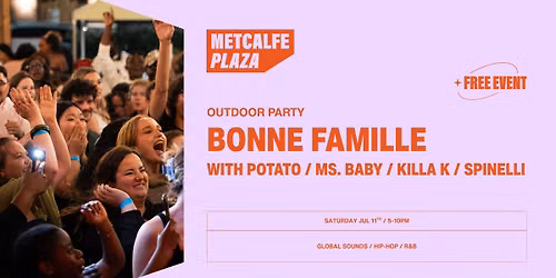 BONNE FAMILLE at Metcalfe Plaza