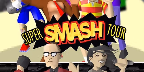 The Super Smash Tour ft. Master Hand, Schaffer the Darklord, and LEX the Lexicon Artist