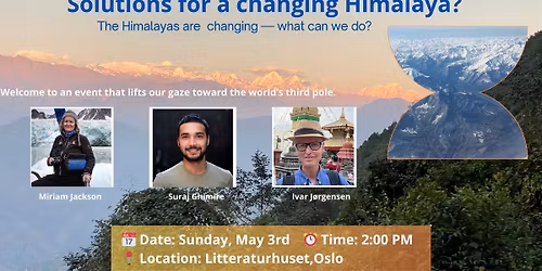 \ud83c\udf0f Solutions for a changing Himalaya?