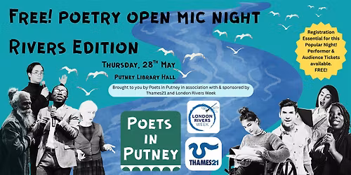 FREE Poetry Open Mic Night - RIVERS EDITION - LONDON RIVERS WEEK - THAMES21