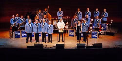 Glenn Miller Orchestra - "A Tribute To The Great Big Bands"