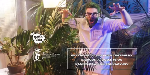 "Muzyka ro\u015blin" | Przyrodniczy spacer teatralny