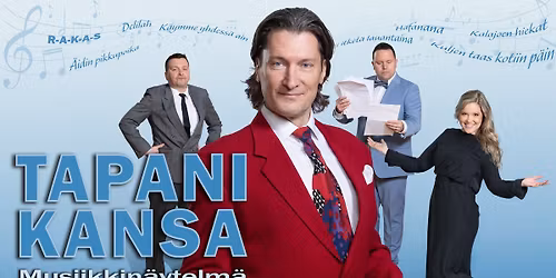 Kansanpuiston Kes\u00e4teatteri, Turku-  Tapani Kansa -Laulaja Musiikkin\u00e4ytelm\u00e4